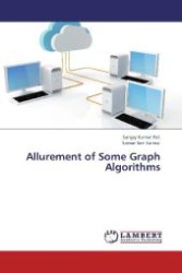 Allurement of Some Graph Algorithms （Aufl. 2012. 112 S. 220 mm）
