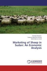 Marketing of Sheep in Sudan: An Economic Analysis （2014. 192 S. 220 mm）