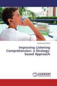 Improving Listening Comprehension: a Strategy-based Approach （2014. 144 S. 220 mm）