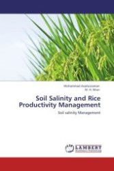 Soil Salinity and Rice Productivity Management : Soil salinity Management （Aufl. 2012. 200 S.）