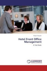 Hotel Front Office Management : A Text Book （Aufl. 2012. 104 S. 220 mm）