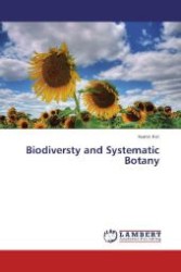 Biodiversty and Systematic Botany （Aufl. 2012. 124 S. 220 mm）