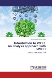 Introduction to WCET An analysis approach with SWEET : SWEET-THE WCET Tool （Aufl. 2012. 60 S. 220 mm）