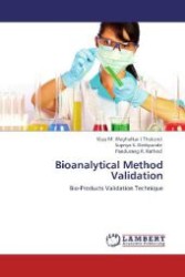 Bioanalytical Method Validation : Bio-Products Validation Technique （Aufl. 2012. 68 S. 220 mm）