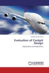 Evaluation of Cockpit Design : Applications and Algorithms （Aufl. 2012. 112 S. 220 mm）