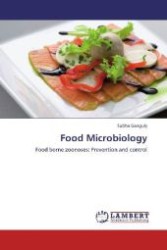 Food Microbiology : Food borne zoonoses: Prevention and control （Aufl. 2012. 52 S. 220 mm）