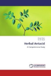 Herbal Antacid : A Comprehensive Study （Aufl. 2012. 168 S. 220 mm）