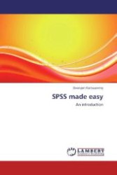 SPSS made easy : An introduction （Aufl. 2012. 120 S. 220 mm）