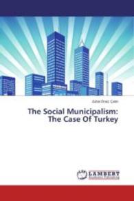 The Social Municipalism: The Case Of Turkey （2013. 136 S. 220 mm）