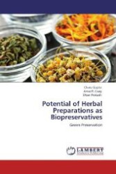 Potential of Herbal Preparations as Biopreservatives : Green Preservation （Aufl. 2012. 208 S. 220 mm）