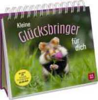 Kleine Glücksbringer für dich : Mit Fotos von Wildlife Photographer Julian Rad | Aufsteller mit süßen und lustigen Tierfotos - ideal für alle Tier- und Naturliebhaber （1. Auflage. 2026. 96 S. 180.00 mm）