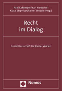 Recht im Dialog : Gedächtnisschrift für Rainer Wörlen （2013. 773 S. 227 mm）