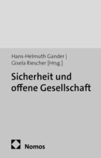 Sicherheit und offene Gesellschaft : Herausforderungen, Methoden und Praxis einer gesellschaftspolitischen Sicherheitsforschung (Sicherheit und Gesellschaft. Freiburger Studien des Centre for Security and Society 7) （2014. 177 S. 227.0 mm）
