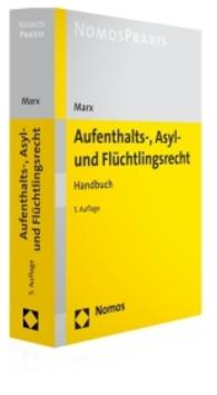 Aufenthalts-, Asyl- Und Fluchtlingsrecht : Handbuch （5TH）