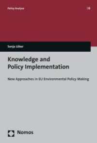 Knowledge and Policy Implementation : New Approaches in EU Environmental Policy Making (Policy Analyse 6)