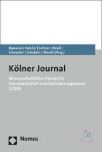 Wissenschaftliches Forum für Sozialwirtschaft und Sozialmanagement 2/2015 Nr.2/2015 (Kölner Journal 4) （2016. 117 S. 227 mm）