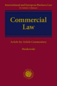 Commercial Law : Article-by-Article Commentary (International and European Business Law) （2018. 1577 p. 24,5 cm）