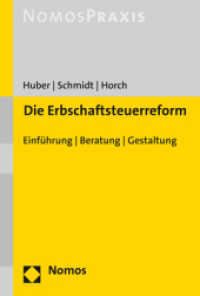 Die Erbschaftsteuerreform : Einführung | Beratung | Gestaltung （2017. 185 S. 227 mm）