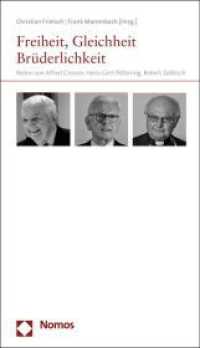 Freiheit， Gleichheit， Bruderlichkeit : Reden Von Alfred Grosser， Hans-Gert Pottering， Robert Zollitsch
