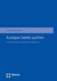 Europas Seele suchen : Eine Bilanz der europäischen Integration （2017. 557 S. 240 mm）