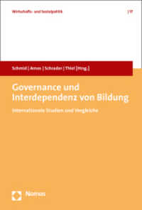 Governance und Interdependenz von Bildung : Internationale Studien und Vergleiche (Wirtschafts- und Sozialpolitik 17) （2017. 293 S. 227 mm）