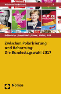 Zwischen Polarisierung Und Beharrung : Die Bundestagswahl 2017