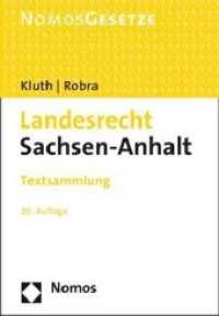 Landesrecht Sachsen-anhalt : Textsammlung （20TH）