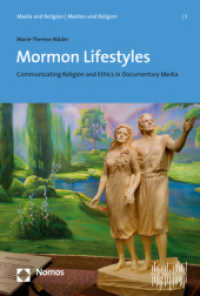 Mormon Lifestyles : Communicating Religion and Ethics in Documentary Media