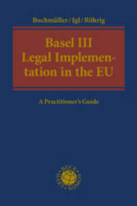 Basel III Legal Implementation in the EU : A Practitioner's Guide （2024. 300 S. 240 mm）