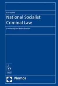 National Socialist Criminal Law : Continuity and Radicalization