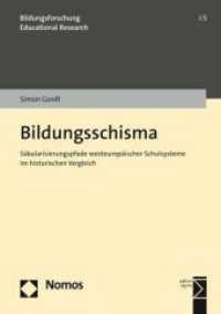 Bildungsschisma : Säkularisierungspfade westeuropäischer Schulsysteme im historischen Vergleich (Bildungsforschung | Educational Research 5)