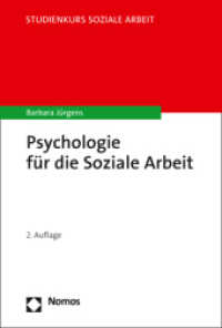 Psychologie für die Soziale Arbeit (Studienkurs Soziale Arbeit)