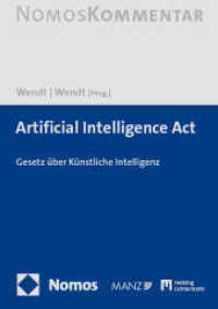 Artificial Intelligence Act : Gesetz über Künstliche Intelligenz （2024. 700 S. 244 mm）