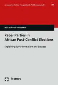 Rebel Parties in African Post-Conflict Elections : Explaining Party Formation and Success