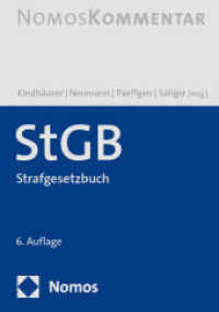 ドイツ刑法典コメンタール（第６版・全４巻）<br>StGB : Strafgesetzbuch （6. Aufl. 2023. 8855 S. 4 Bände. 240 mm）