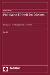 Politische Einheit im Dissens : Variationen über Bürgerrechte und Politik （2022. 511 S. 227 mm）