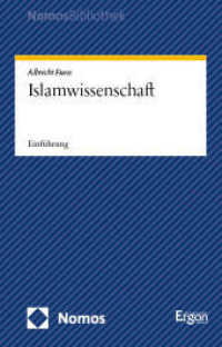 Islamwissenschaft : Einführung (NomosBibliothek) （2026. 250 S. 207.0 mm）