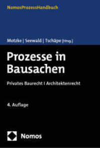Prozesse in Bausachen : Privates Baurecht I Architektenrecht （4. Aufl. 2024. 1984 S. 240 mm）