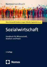 Sozialwirtschaft : Handbuch für Wissenschaft, Studium und Praxis (NomosHandbuch) （2. Aufl. 2024. 1004 S. 240 mm）