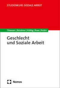 Geschlecht und Soziale Arbeit (Studienkurs Soziale Arbeit) （2024. 250 S. 227 mm）