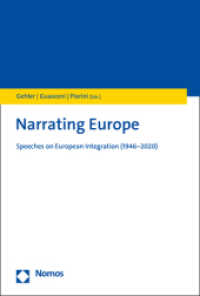 Narrating Europe : Speeches on European Integration (1946-2019)
