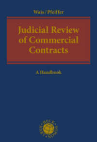 Judicial Review of Commercial Contracts : A Handbook （2022. 358 S. 240 mm）