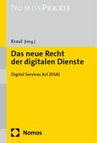 Das Neue Recht Der Digitalen Dienste : Digital Services ACT (Dsa)