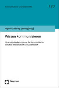 Wissen Kommunizieren : Ethische Anforderungen an Die Kommunikation Zwischen Wissenschaft Und Gesellschaft