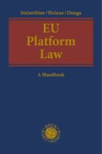 EU Platform Law : DSA | DMA | P2B Regulation | EMFA | DGA | DA | AI Act | DSM Directive | PAR (Kooperationswerke Beck - Hart) （2024. 714 S. 240 mm）