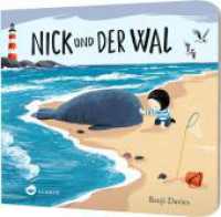 Nick und der Wal : Bilderbuchreihe für abenteuerlustige Jungs (Nick) （9. Aufl. 2017. 24 S. m. zahlr. bunten Bild. 168.00 x 190.00 mm）