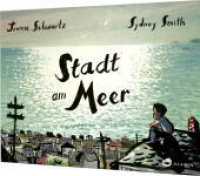 Stadt am Meer （3. Aufl. 2018. 52 S. 52 Abb. 216.00 x 284.00 mm）