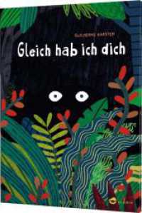 Gleich hab ich dich : Lustiges Versteckspiel im Urwald für Kinder ab 4 Jahren