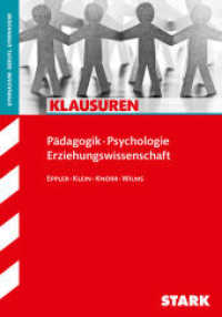STARK Klausuren Gymnasium - Pädagogik / Psychologie Oberstufe (Klassenarbeiten und Klausuren) （2017. 105 S. 209 mm）