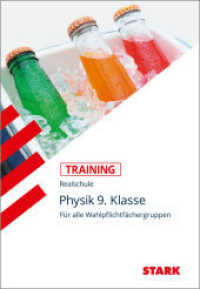 STARK Physik 9. Klasse - Training Realschule - Grundwissen, Aufgaben und Lösungen : Für alle Wahlpflichtfächergruppen. Grundwissen (Training) （1. Auflage. 2017. 169 S. m. Abb. 235 mm）